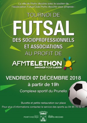 Tournoi Futsal au profit du Téléthon 2018 - Stade du Prunello - Porto-Vecchio