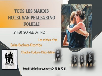 Soirée Latino - Corsica Latina - Hôtel San Pellegrino - Folelli