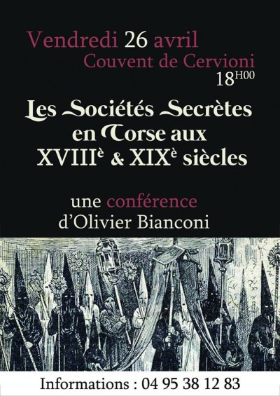 Les sociétés secrètes en Corse aux XVIIIème et XIXème siècles - Olivier Bianconi - Couvent de Cervioni