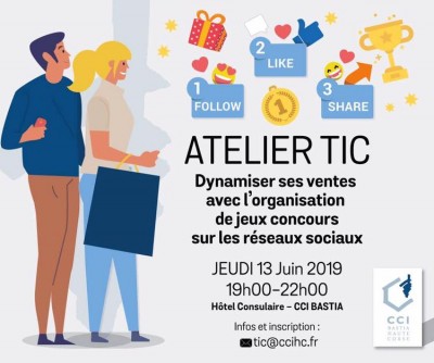 Atelier TIC - Dynamiser le commerce et l’activité commerciale avec les jeux concours - Hôtel consulaire - Bastia
