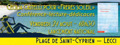 Conférence-Lecture-Dédicaces de Cécilia Castelli - Frères soleil - De pages en plages - Plage de Saint Cyprien - Lecci