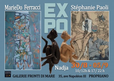 Nadja - Marie-Do Ferracci & Stéphanie Paoli - Galerie Fronti di Mare - Propriano