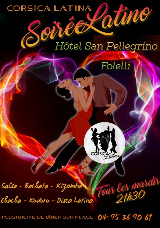 Soirée Latino Corsica Latina Hôtel San Pellegrino Folelli