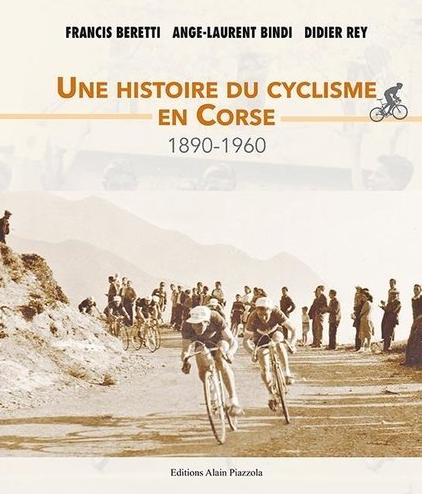 Une histoire du cyclisme en corse 1890 1960